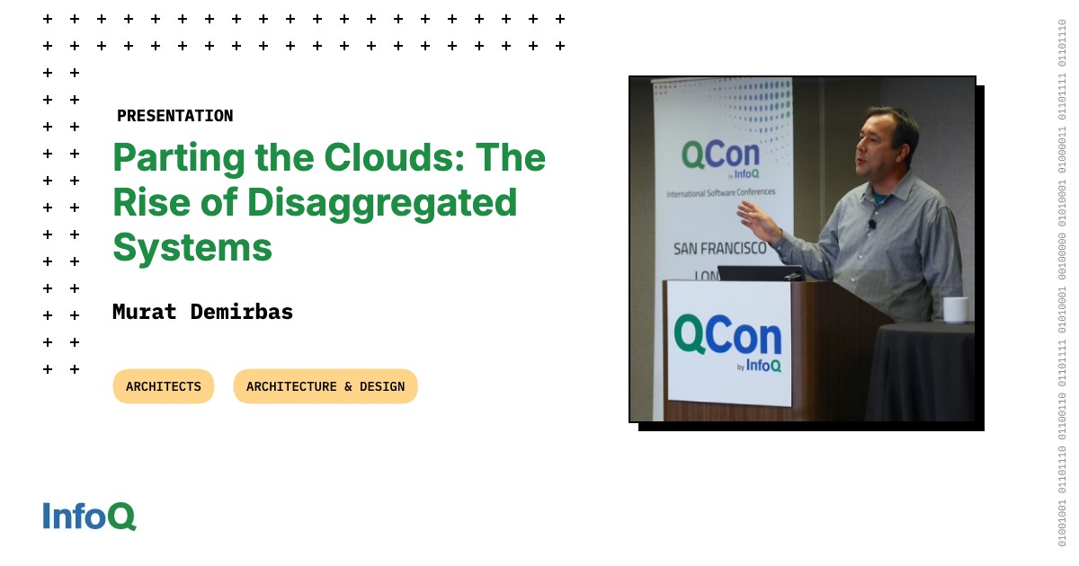 Presentation: Parting the Clouds: The Rise of Disaggregated Systems