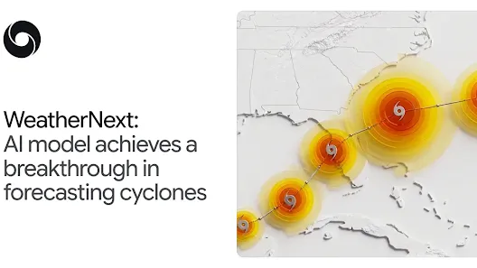 WeatherNext: AI model achieves breakthrough in forecasting cyclones