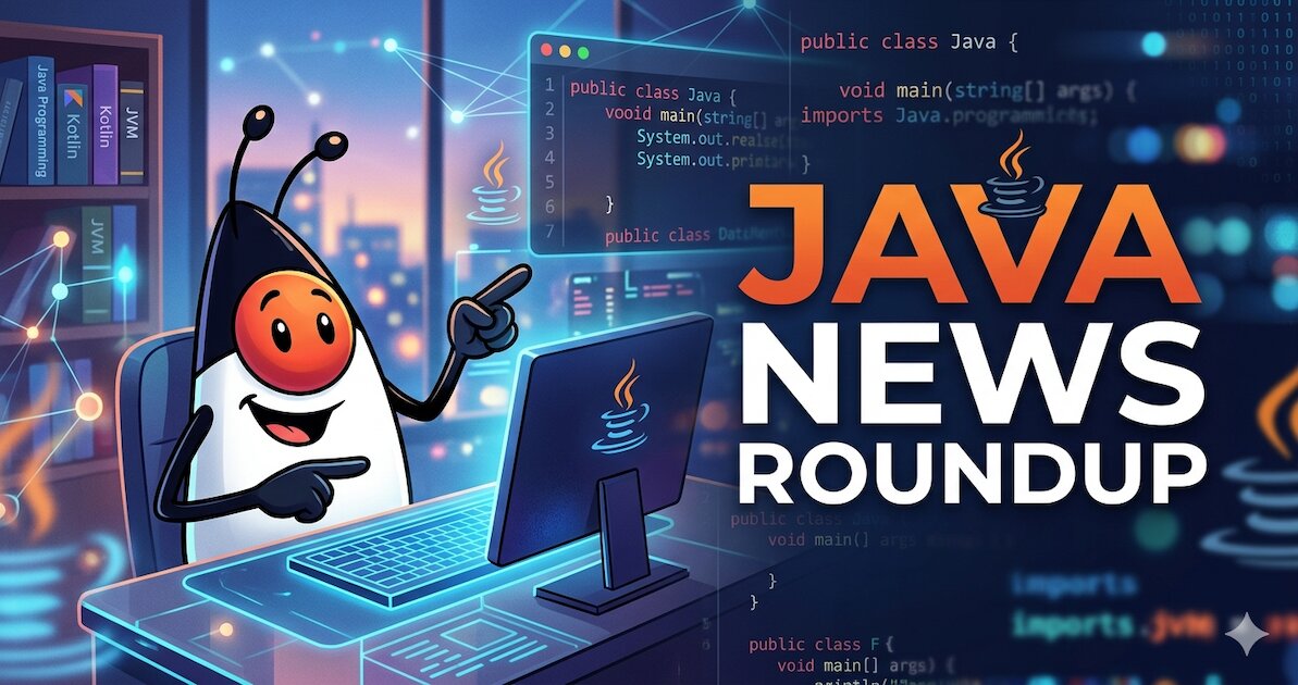 Java News Roundup: Simple JSON API, GlassFish, Jakarta EE, JNoSQL, Open Liberty, LangChain4j