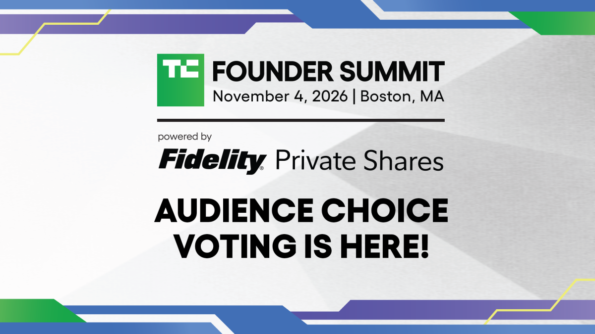 Your vote matters! Decide which Audience Choice sessions will make it to TechCrunch Founder Summit