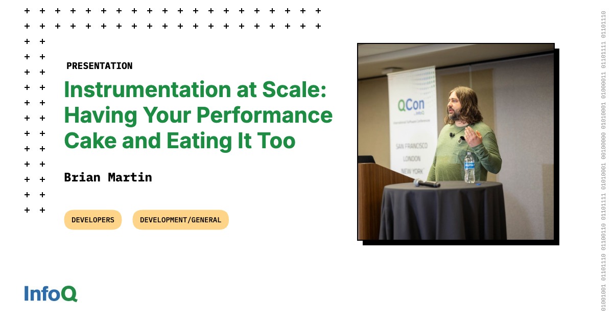 Presentation: Instrumentation at Scale: Having Your Performance Cake and Eating It Too