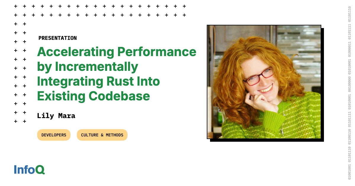 Presentation: Accelerating Performance by Incrementally Integrating Rust Into Existing Codebase
