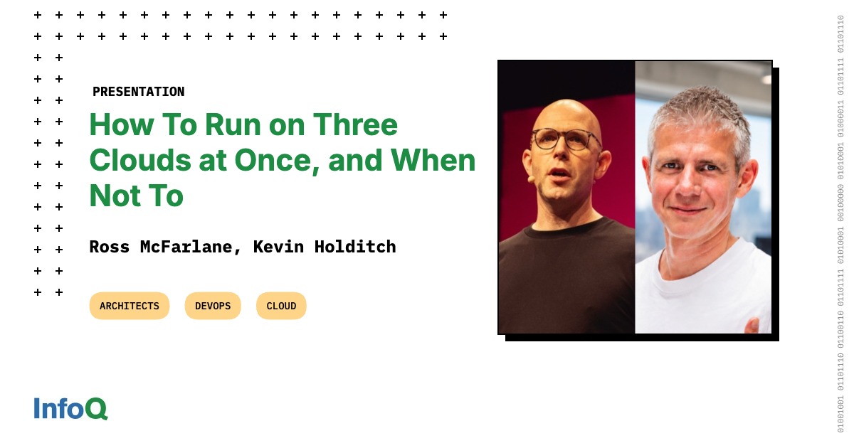 Presentation: How To Run on Three Clouds at Once, and When Not To