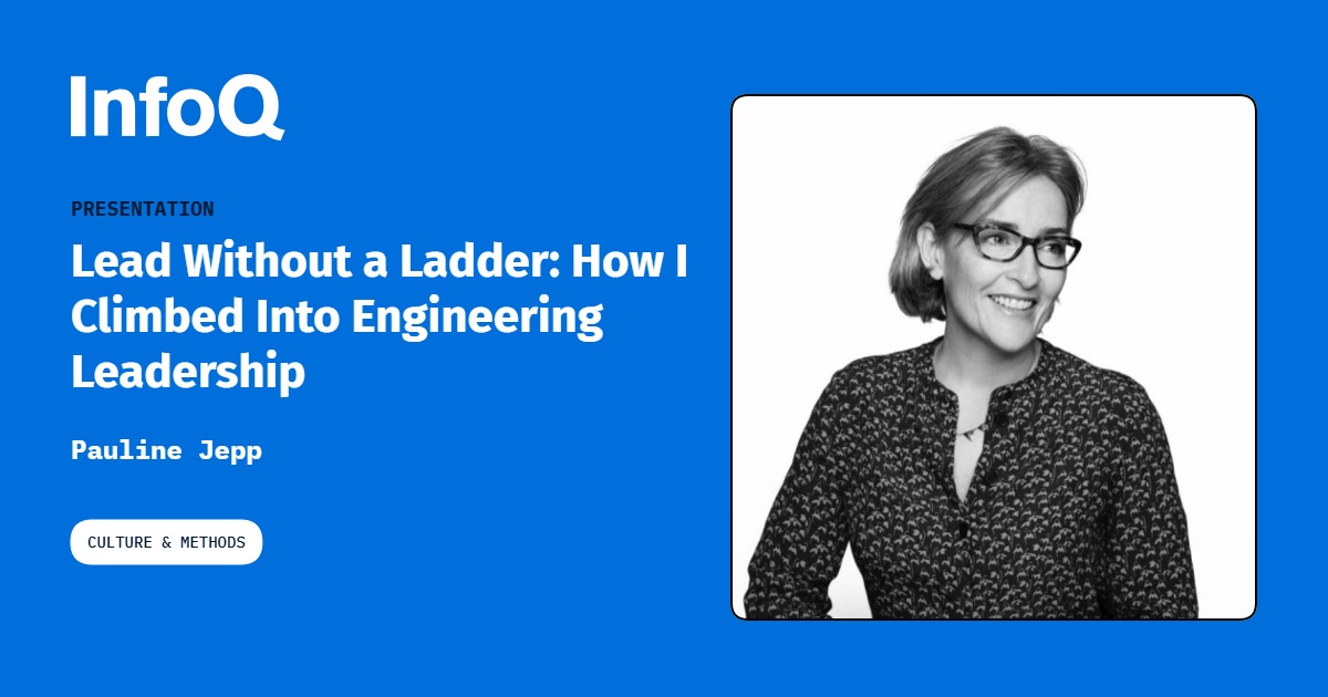 Presentation: Lead Without a Ladder: How I Climbed Into Engineering Leadership